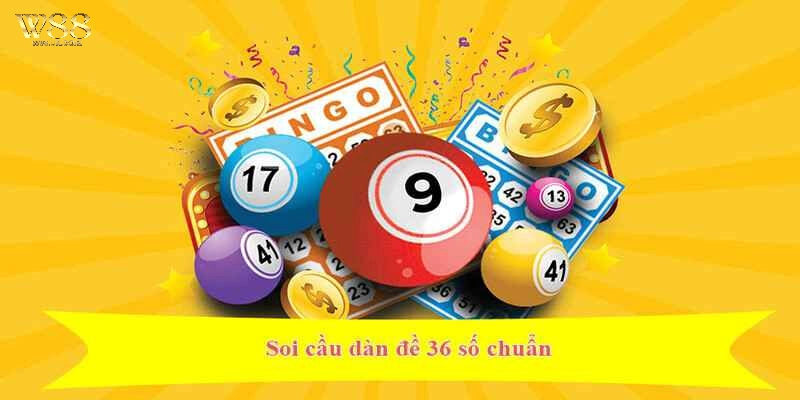 Phương pháp chơi dàn đề 36 bất tử
